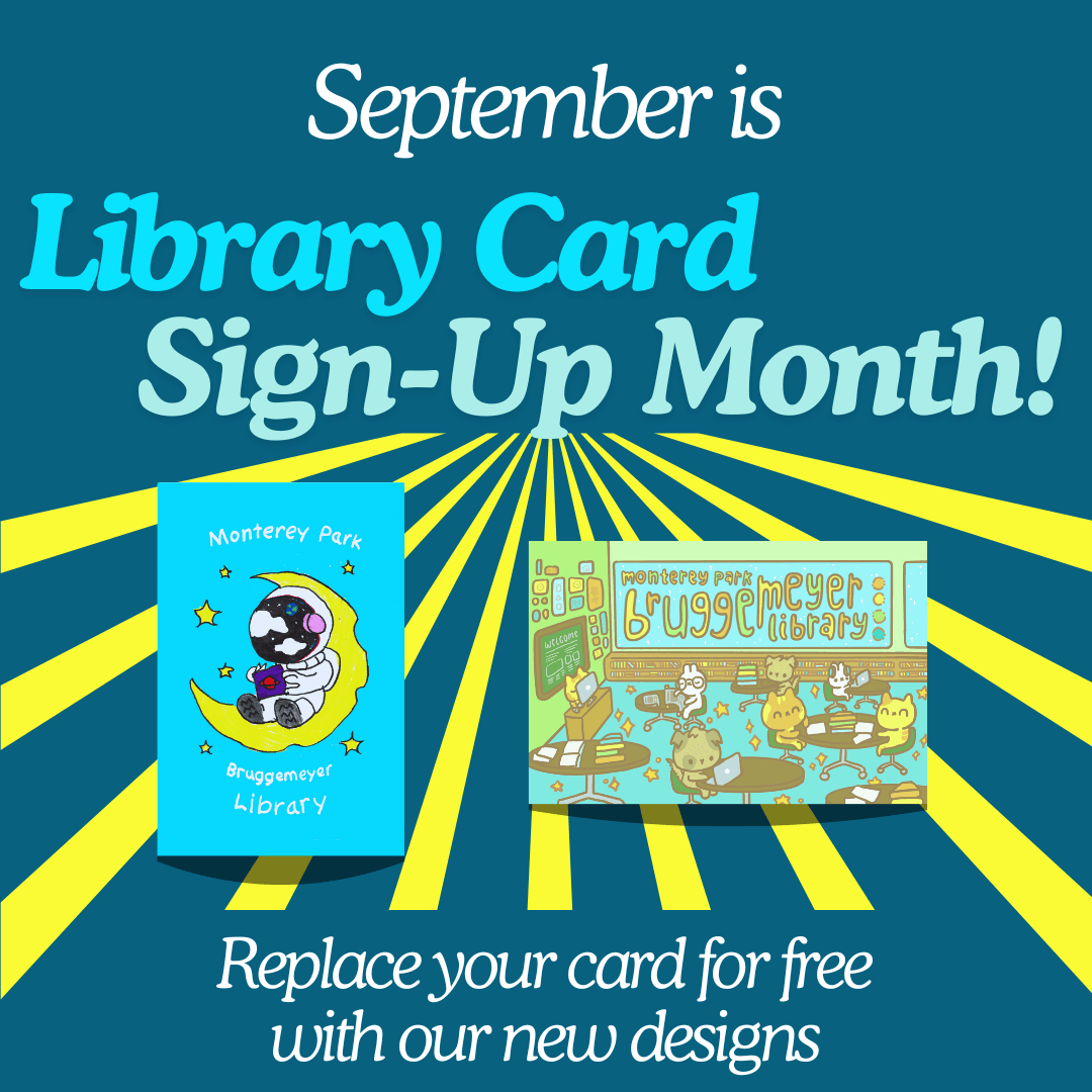 Sept is National Library Card Sign-up Month