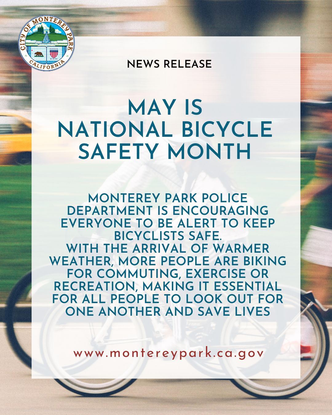 Flyer stating May is National Bicycle Safety Month, urging alertness to protect bicyclists.