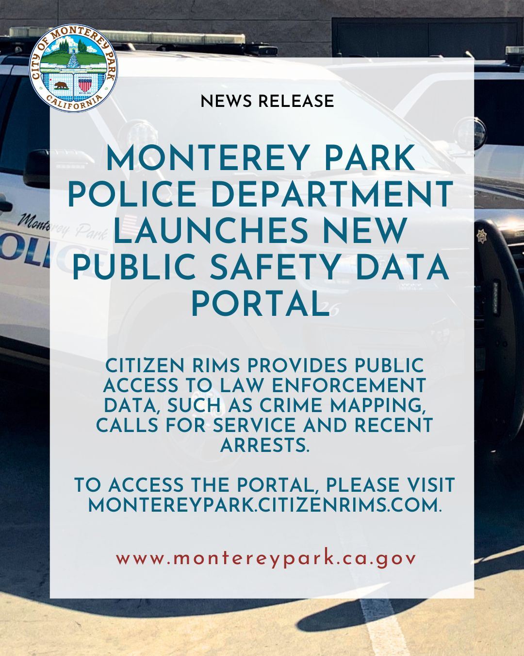 Monterey Park Police announces new public safety data portal for crime and service info.
