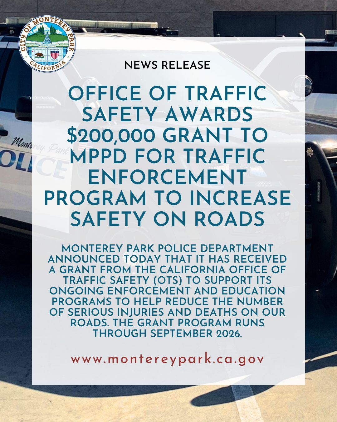 Monterey Park Police receive $200K traffic safety grant to reduce road injuries.