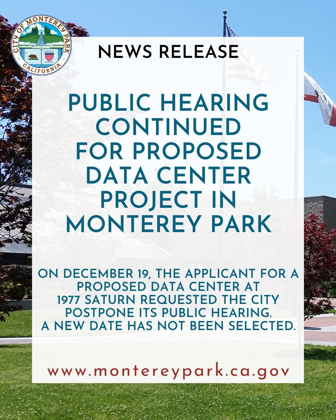 City of Monterey Park notice: Public hearing continued for proposed data center; date TBD.