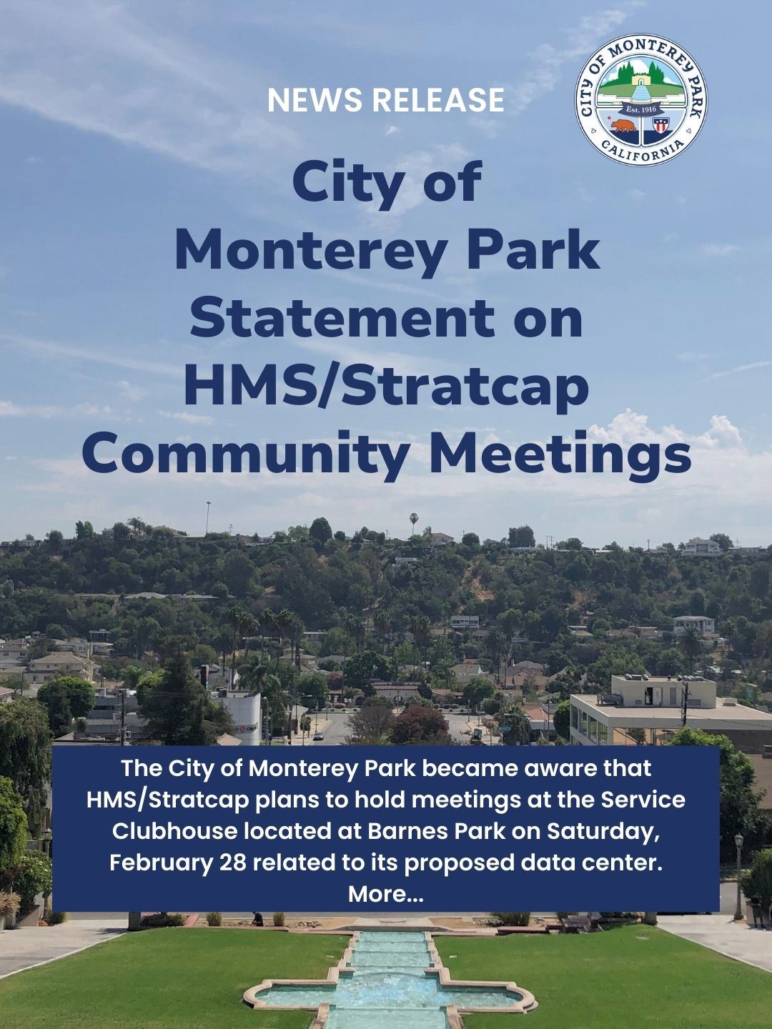 News release: City of Monterey Park statement on HMS/Stratcap meetings at Barnes Park.